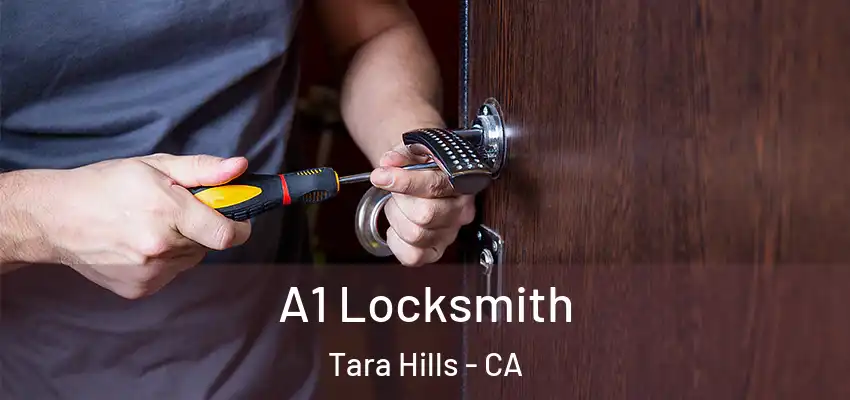  A1 Locksmith Tara Hills - CA