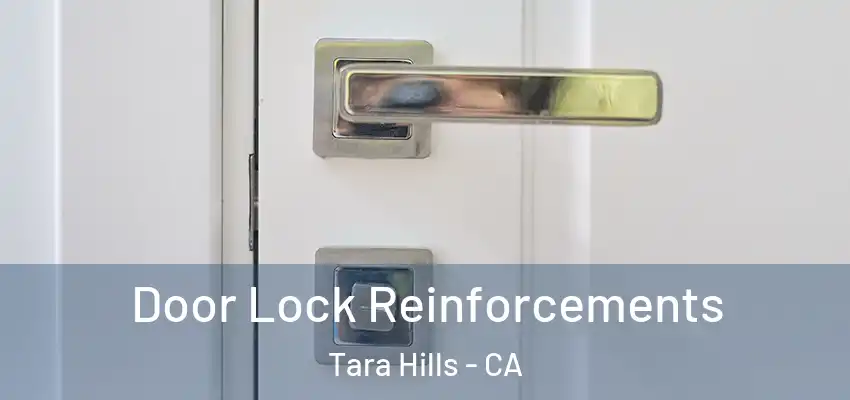  Door Lock Reinforcements Tara Hills - CA