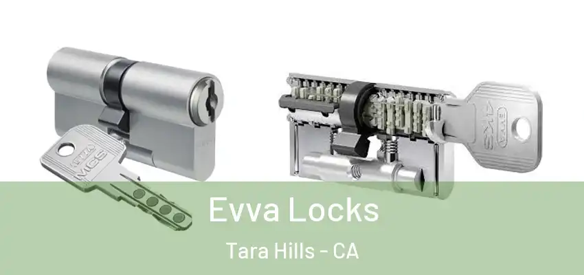  Evva Locks Tara Hills - CA