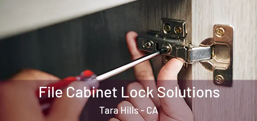  File Cabinet Lock Solutions Tara Hills - CA