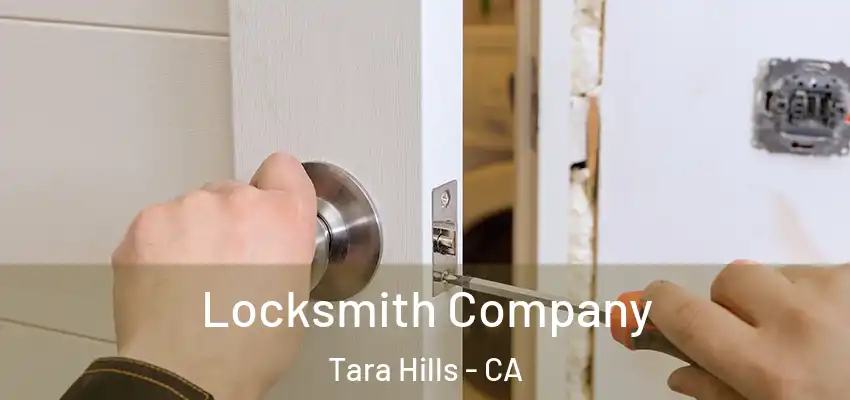  Locksmith Company Tara Hills - CA