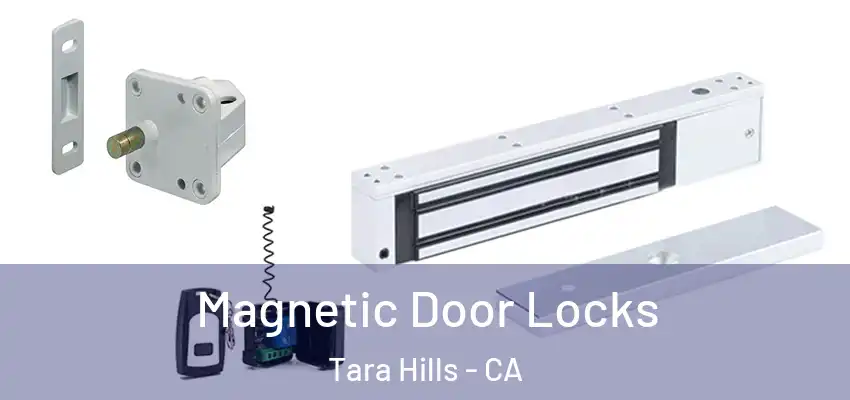 Magnetic Door Locks Tara Hills - CA