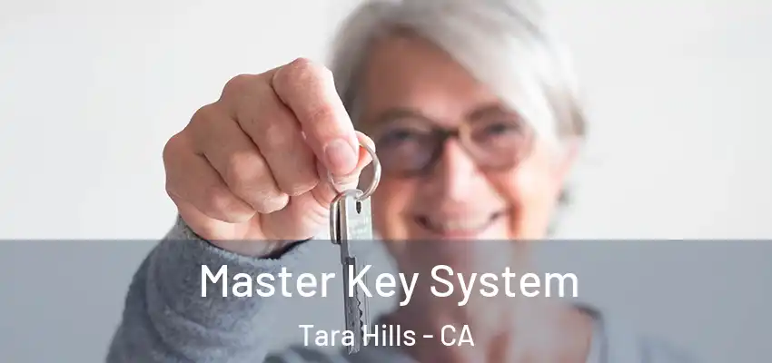  Master Key System Tara Hills - CA